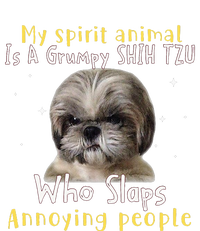 My Spirit Animal Is A Grumpy Shih Tzu Shih Tzu Lovers T-Shirt