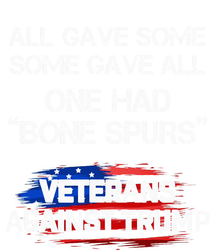 Some Gave All One Had Bone Spurs Veterans Against Trump USA-Made Snowflake Beanie