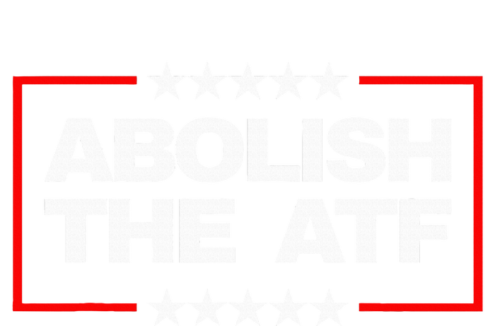 Abolish The Bureau Of Alcohol Tobacco And Firearms T-Shirt