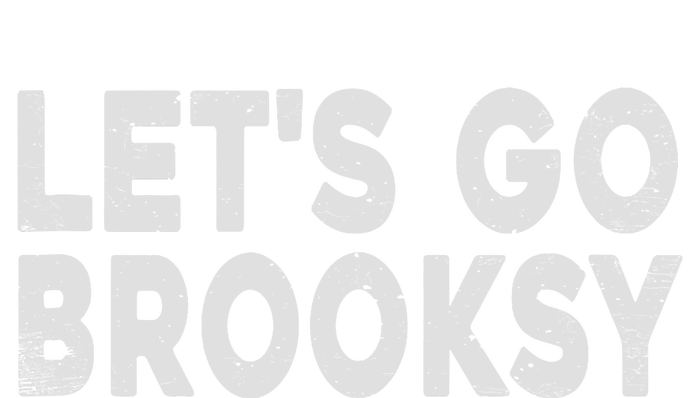 Lets Go Brooksy T-Shirt