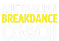 Australian Breakdancing Costume Break Dancer Coach Matching Toddler Fine Jersey T-Shirt