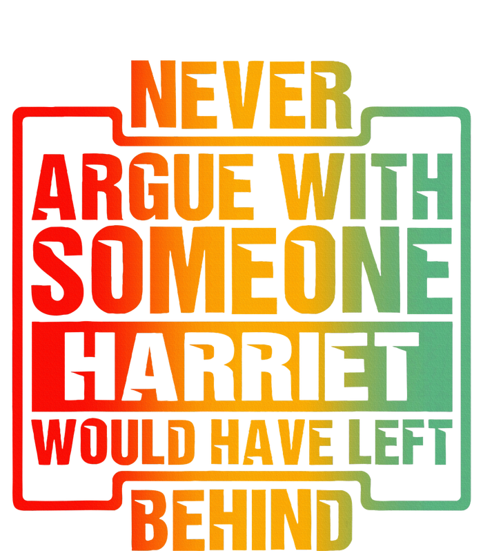 Never Argue With Someone Harriet Would Have Left Behind V-Neck T-Shirt