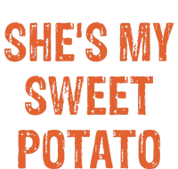 SheS My Sweet Potato I Yam Funny Set Couples Thanksgiving Gift T-Shirt