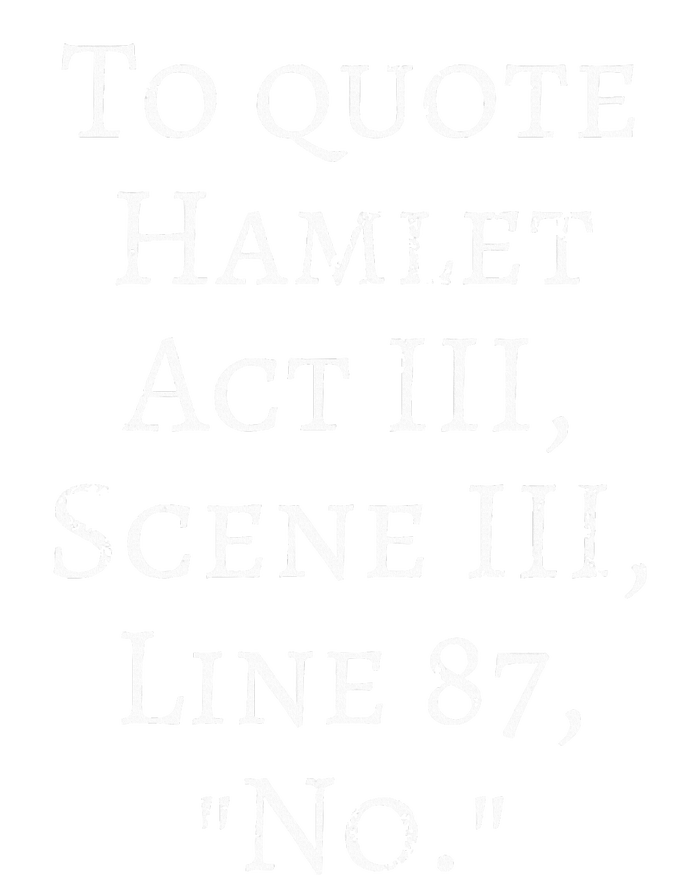 To Quote Hamlet Act Iii Scene Iii Line 87 No. Insulated Varsity Jacket