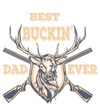 Best Buckin Dad Ever Funny Hunting Father Gift T-Shirt