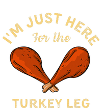 Thanksgiving Food IM Just Here For The Turkey Leg T-Shirt