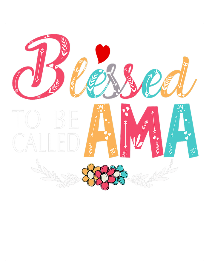 Blessed To Be Called Ama Colorful Art Women's T-Shirt