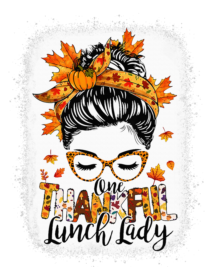 One Thankful Lunch Lady Messy Bun Thanksgiving Lunch Lady Yupoong Adult 5-Panel Trucker Hat