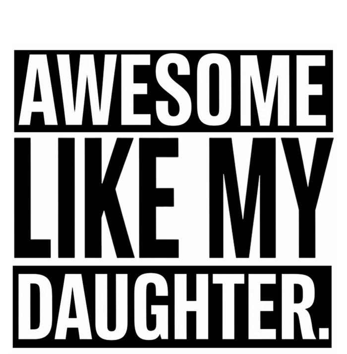 Fathers Day Funny Dad Awesome Like My Daughter Gift Ladies Essential Flowy Tank