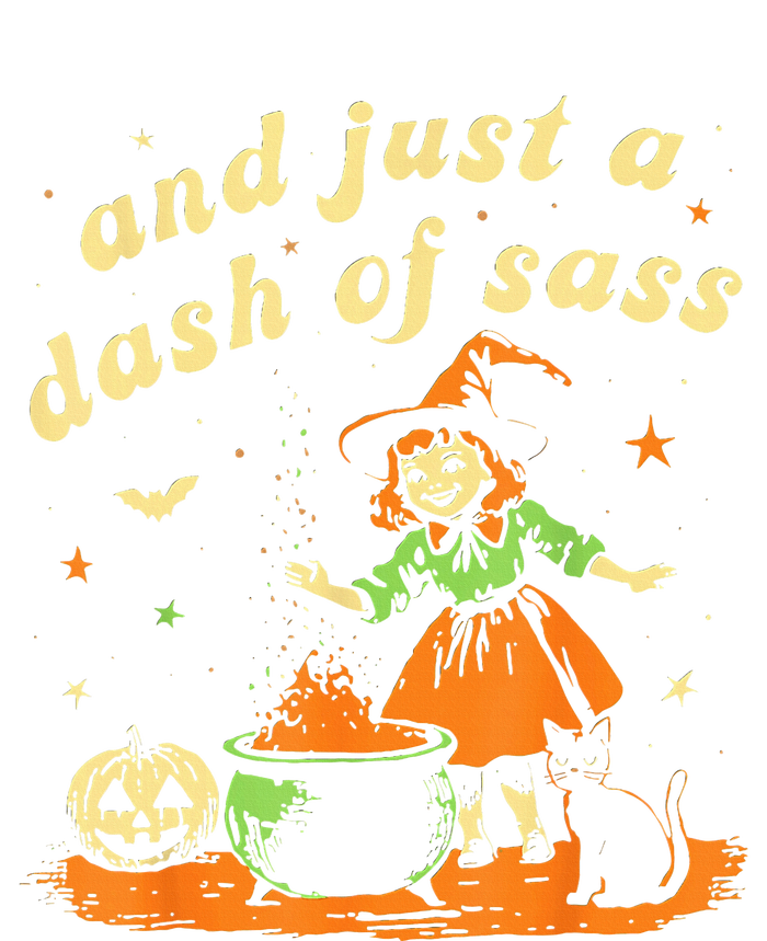 Halloween Witch And Just A Dash Of Sass T-Shirt