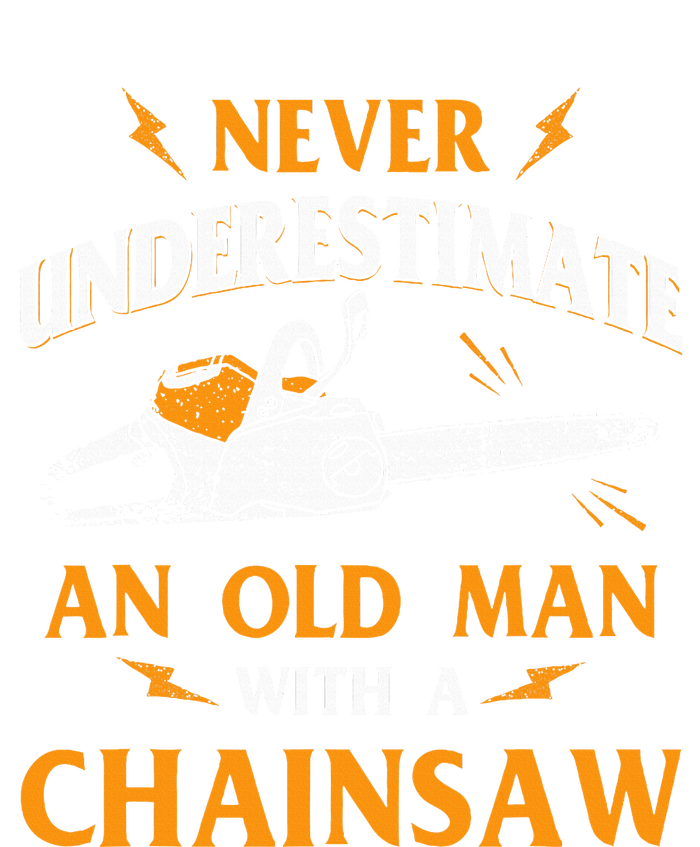 Never Underestimate An Old Man Lumberjack Chainsaw & Logger Women's Racerback Cropped Tank