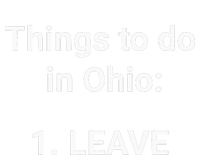 Things To Do In Ohio Leave Funny Ohio Memes Kids Long Sleeve Shirt