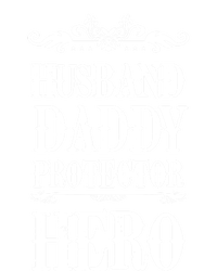 Fathers Day Husband Daddy Protector Hero Gift T-Shirt