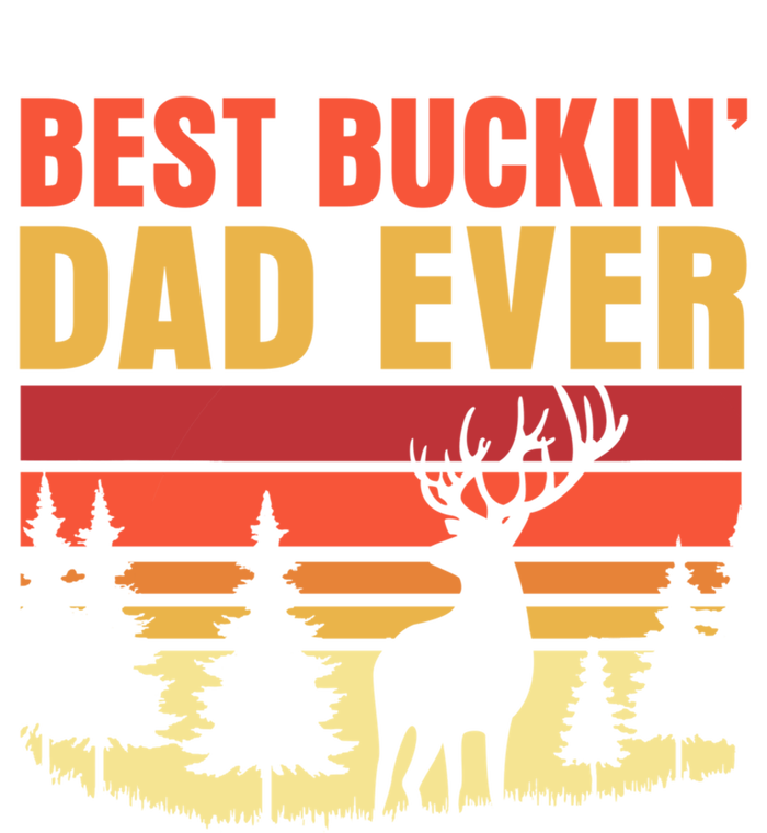 Hunting Best Buckin Dad Ever Deer Fathers Day Meaningful Gift Doggie Tank