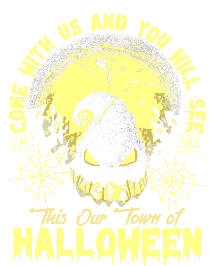 Come With Us And You Will See This Our Town Of Halloween Oogie Boogie Tall T-Shirt