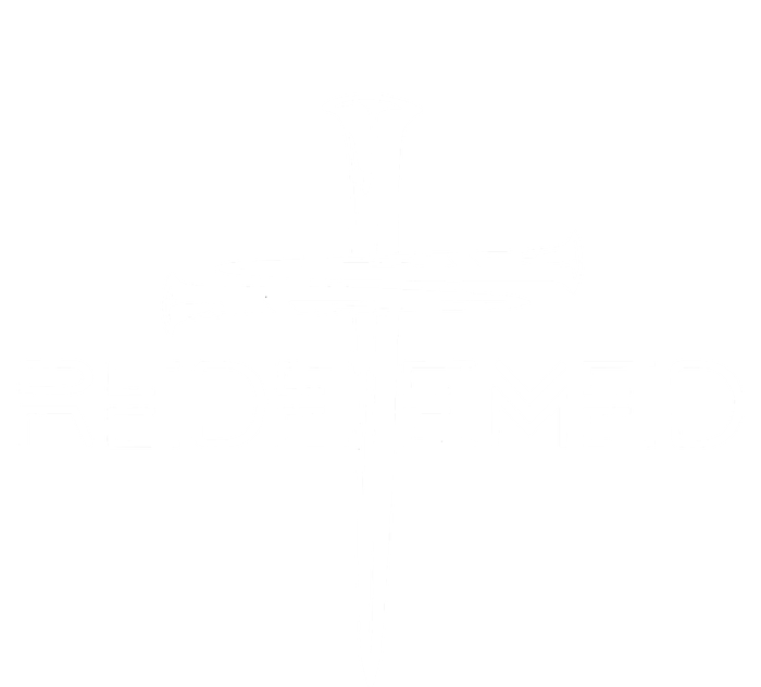 Redeemed Collection Redeemed By The Blood Of Jesus Ephesians 1:7 Front And Back Toddler T-Shirt