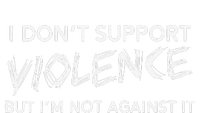 I DonT Support Violence Lt Gift Women's T-Shirt