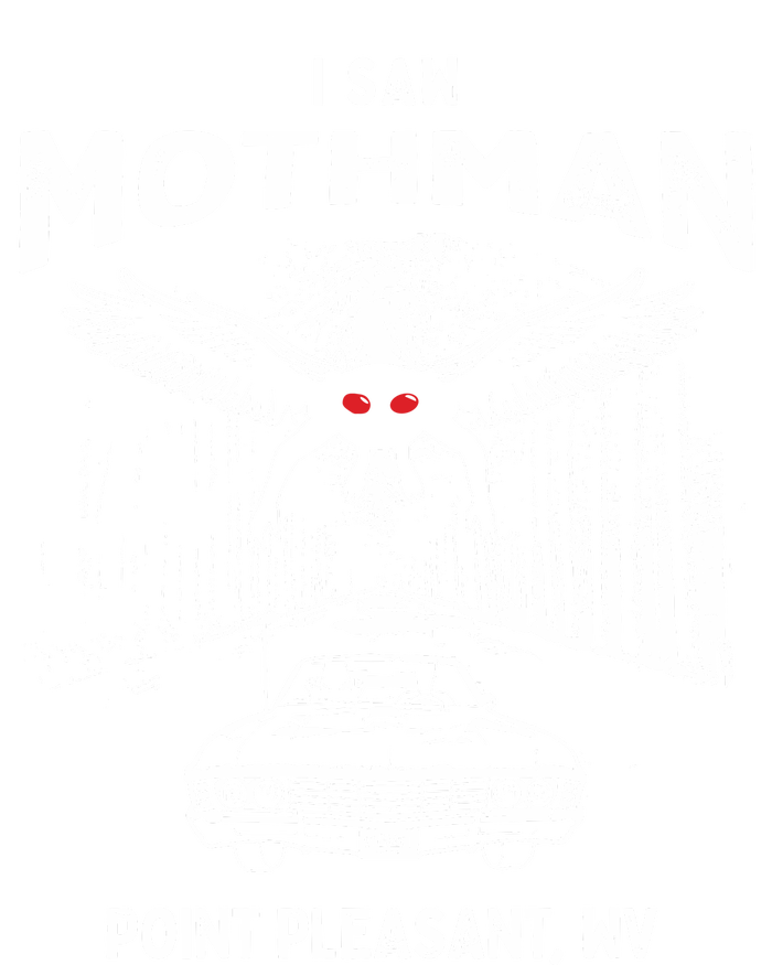 I Saw Mothman In Point Pleasant West Virginia Cryptid Ladies Long Sleeve Shirt