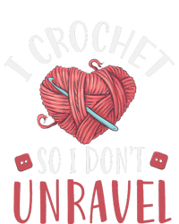 I Crochet So I DonT Unravel Funny Arts And Crafts Yarn Tall Sweatshirt