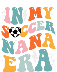 Groovy Retro In My Soccer Nana Era Funny Soccer T-Shirt