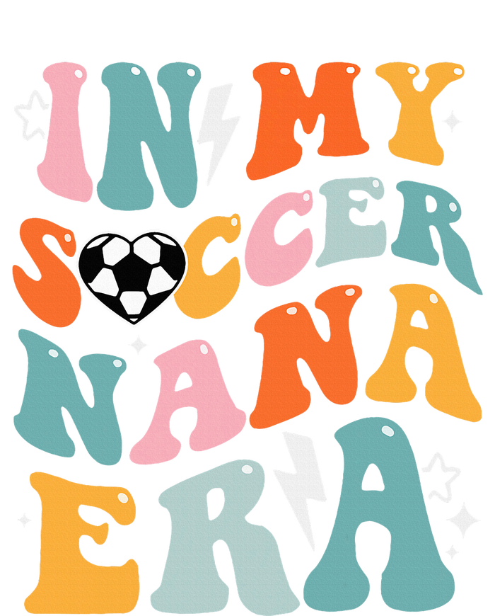 Groovy Retro In My Soccer Nana Era Funny Soccer T-Shirt