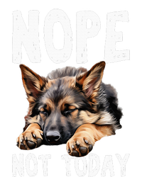 Nope Not Today Lazy Dog Funny German Shepherd Sweatshirt