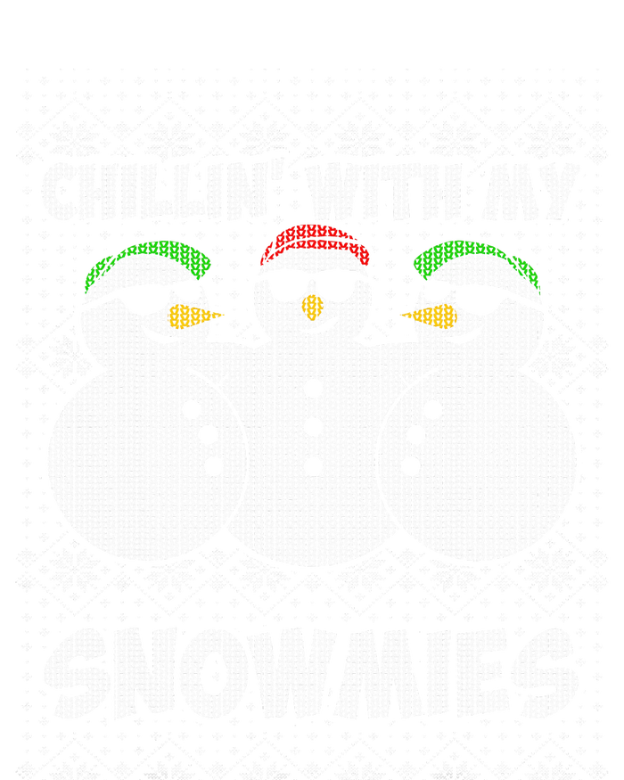 Chillin With My Snowmies Funny Ugly Christmas T-Shirt