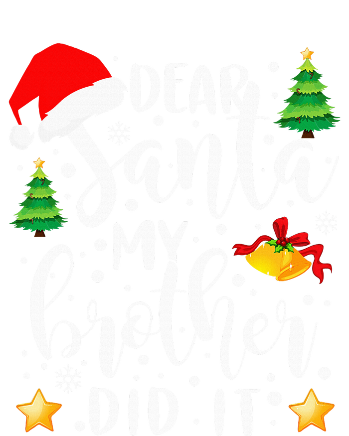 Dear Santa My Brother Did It Funny Christmas Pajama Toddler Long Sleeve Shirt