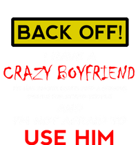 Back Off I Have A Crazy Friend Gift Friend Gift Women's T-Shirt