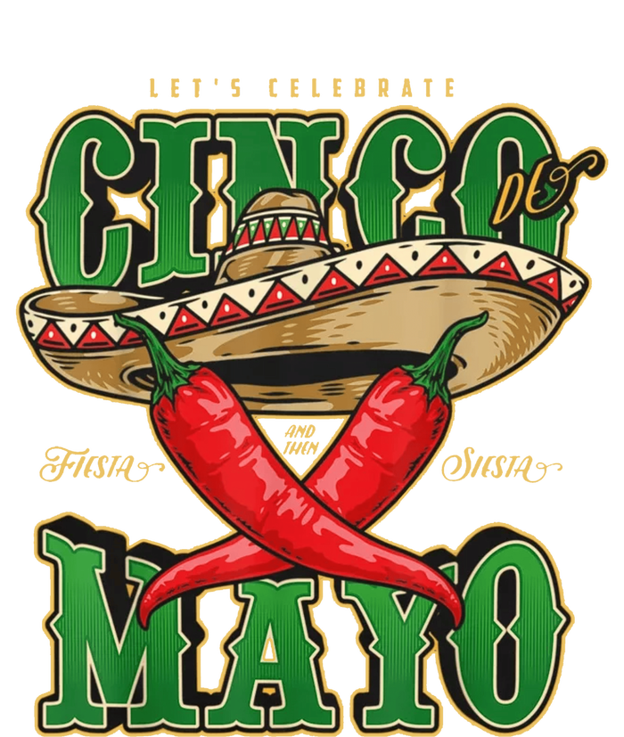 Cinco De Mayo Lets Celebrate With Hot Chilli T-Shirt