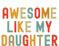 Awesome Like My Daughter Vintage FatherS Day Retro Gift Kids T-Shirt