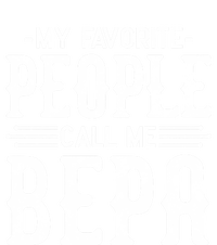 My Favorite People Call Me Bepa Grandpa Funny Funny Gift Bepa Gift T-Shirt