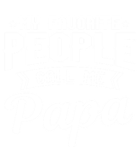 My Favorite People Call Me Papa Funny Grandpa Designer Meaningful Gift T-Shirt