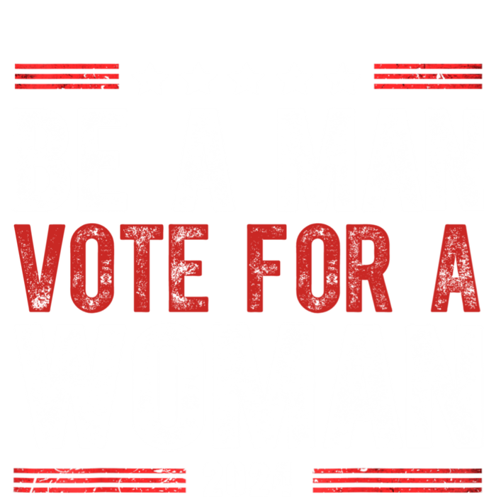 Be A Man Vote For A Woman Harris 2024 Kamala Harris Pom Pom 12in Knit Beanie