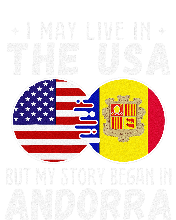 I May Live In The Usa But My Story Began In Andorra Women's T-Shirt