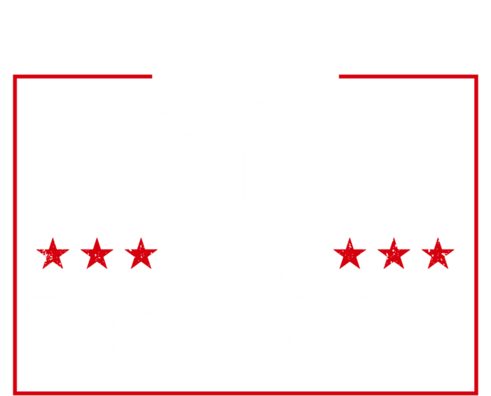 Nebraska WalzS For Trump Trump President 2024 Gift T-Shirt