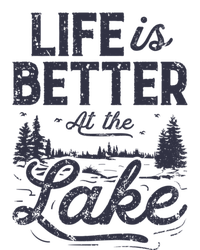 Life Is Better At Lake Great Gift Fishing Boating Sailing Funny Gift Women's T-Shirt