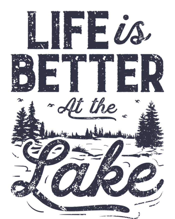 Life Is Better At Lake Great Gift Fishing Boating Sailing Funny Gift Women's T-Shirt