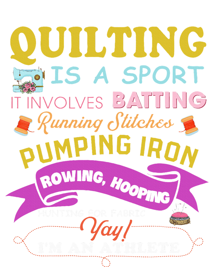 Quilting Is A Sport Funny Quilt Sayings Sewer Quilter T-Shirt