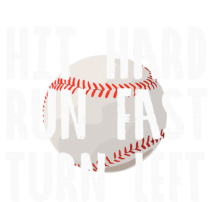 Vintage Hit Hard Run Fast Turn Left Baseball Funny Sport T-Shirt