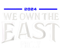 We Own The East 2024 T-Shirt