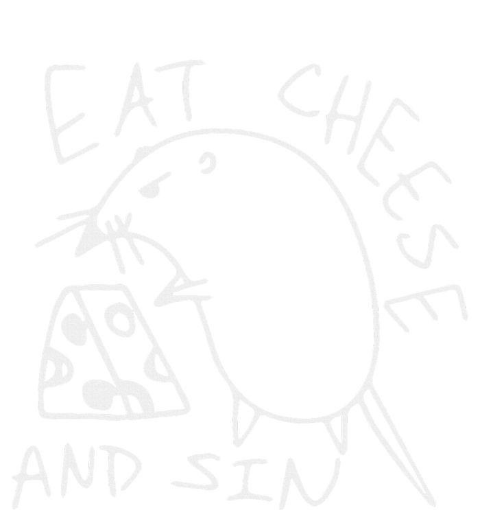 Funny Eat Cheese And Sin Novelty Street T-Shirt