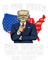 If You Voted For Biden Then You Owe Me Gas Money Joe Biden Kids Hoodie