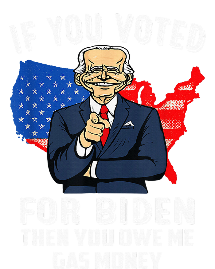 If You Voted For Biden Then You Owe Me Gas Money Joe Biden Kids Hoodie