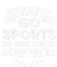 Yay Go Sports Funny Sport Team T-Shirt