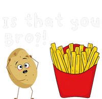 Is That You Bro Potato French Fries Chips Lover Fast Food Dry Zone Grid Polo