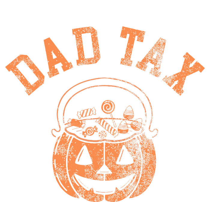 Dad Tax Halloween Trick Or Treat Candy Pumkin Dad Joke T-Shirt