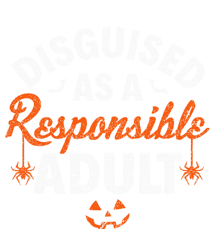 Halloween Dressed Up As A Responsible Adult T-Shirt