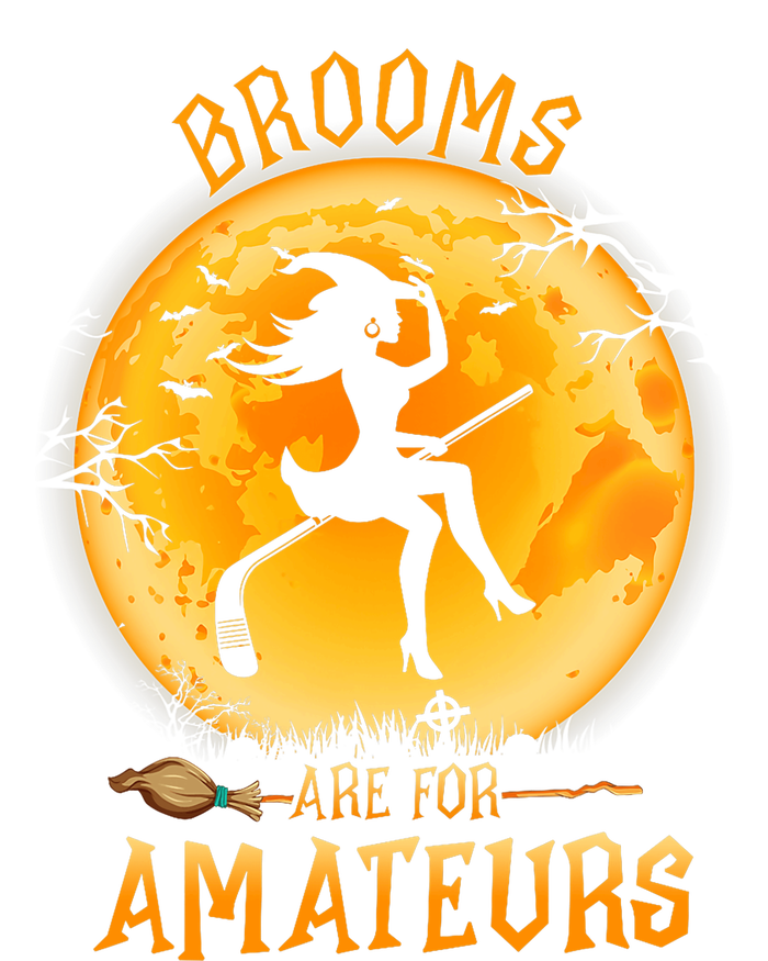 Brooms Are For Amateurs Witch Riding Hockey Stick Halloween T-Shirt