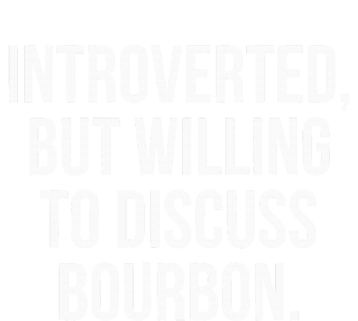 Socially Introverted But Willing To Discuss Bourbon Sweatshirt Cinch Pack Bag